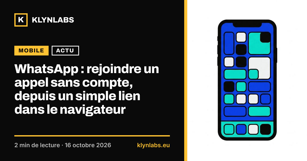 Aperçu de la carte de partage : WhatsApp : rejoindre un appel sans compte, depuis un simple lien dans le navigateur
