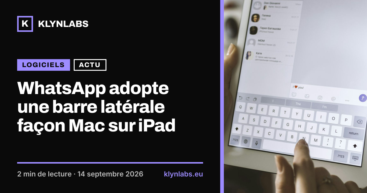Aperçu de la carte de partage : WhatsApp adopte une barre latérale façon Mac sur iPad